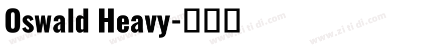 Oswald Heavy字体转换